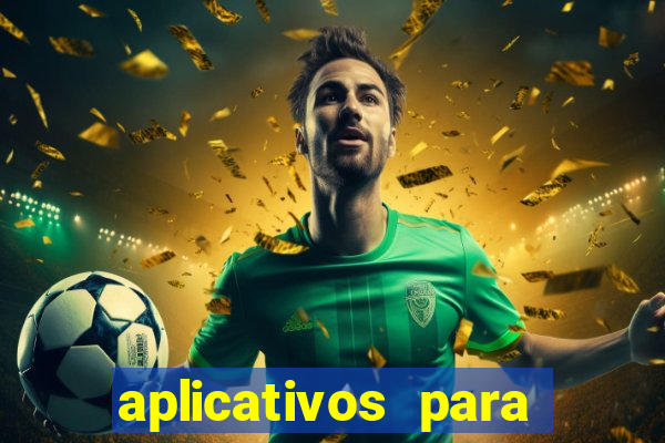 aplicativos para baixar jogos com dinheiro infinito